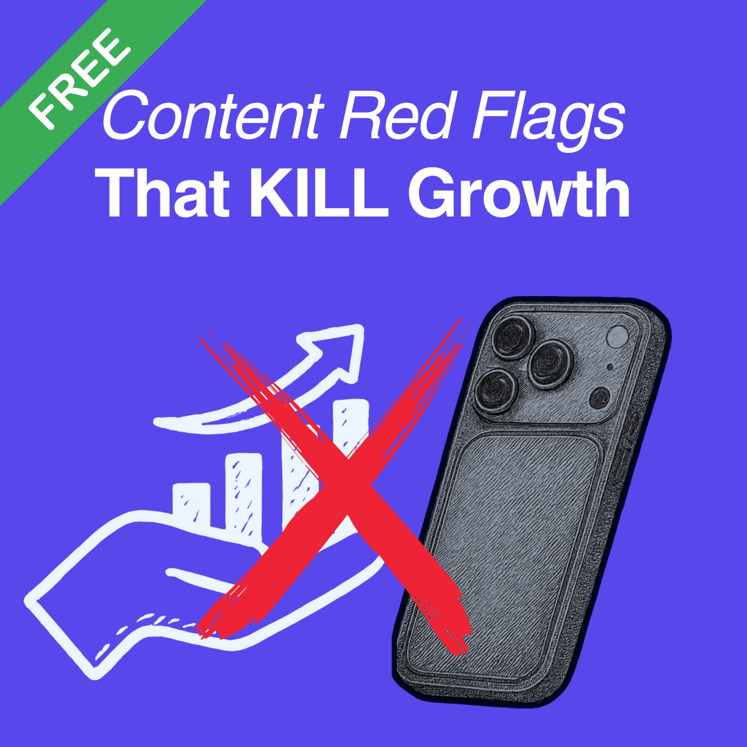 Content Creation Red Flags That Kill Growth (FREE)